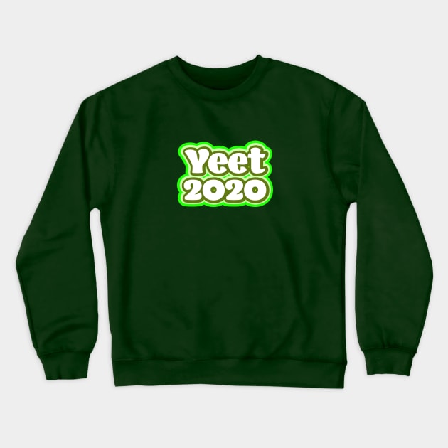 Yeet 2020 - Retro Green Crewneck Sweatshirt by Jitterfly